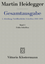 Frühe Schriften (1912-1916) - Heidegger, Martin; Herrmann, Friedrich-Wilhelm von