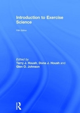 Introduction to Exercise Science - Housh, Dona J.; Housh, Terry J.; Johnson, Glen O.