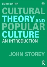 Cultural Theory and Popular Culture - Storey, John