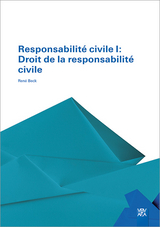 Responsabilité civile I: Droit de la responsabilité civile - VBV