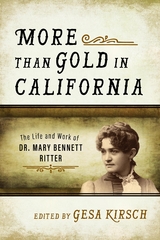 More than Gold in California - 