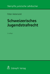 Schweizerisches Jugendstrafrecht - Peter Aebersold