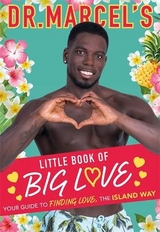 Dr. Marcel's Little Book of Big Love - SOMERVILLE, MARCEL