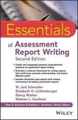Essentials of Assessment Report Writing - Schneider, W. Joel; Lichtenberger, Elizabeth O.; Mather, Nancy; Kaufman, Nadeen L.