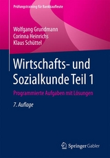 Wirtschafts- und Sozialkunde Teil 1 - Grundmann, Wolfgang; Heinrichs, Corinna; Schüttel, Klaus