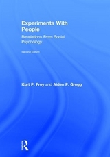 Experiments With People - Frey, Kurt P.; Gregg, Aiden P.