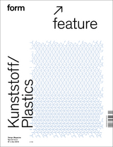 form feature – Plastik / Plastics