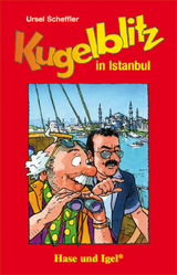 Kugelblitz in Istanbul - Ursel Scheffler