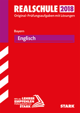 Abschlussprüfung Realschule Bayern - Englisch - 