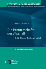Die Partnerschaftsgesellschaft - Wirtz, Holger; Wehrheim, Michael