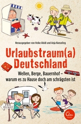 Urlaubstrauma Deutschland -  Heike Abidi,  Anja Koeseling