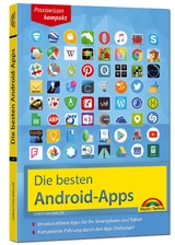 Die besten Android Apps: Für dein Smartphone und Tablet - aktuell zu Android 7 und 8 - Christian Immler