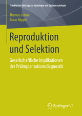 Reproduktion und Selektion - Thomas Lemke, Jonas Rüppel