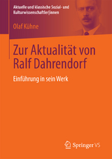 Zur Aktualität von Ralf Dahrendorf - Olaf Kühne