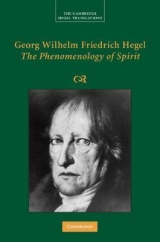 Georg Wilhelm Friedrich Hegel: The Phenomenology of Spirit - Georg Wilhelm Fredrich Hegel