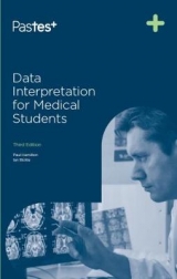 Data Interpretation for Medical Students - Hamilton, Paul; Bickle, Ian