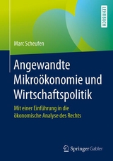 Angewandte Mikroökonomie und Wirtschaftspolitik - Marc Scheufen