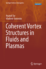Coherent Vortex Structures in Fluids and Plasmas - Anatoli Tur, Vladimir Yanovsky
