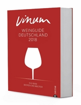 VINUM Weinguide Deutschland 2018 - Gerhard Benz, Martin Both
