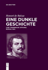 Honoré de Balzac, Eine dunkle Geschichte - Honoré de Balzac, Luigi Lacché, Christian von Tschilschke