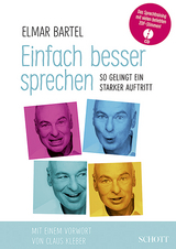 Einfach besser sprechen - Elmar Bartel