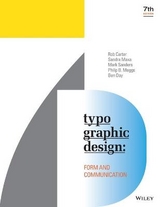 Typographic Design - Carter, Rob; Maxa, Sandra; Sanders, Mark; Meggs, Philip B.; Day, Ben