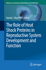 The Role of Heat Shock Proteins in Reproductive System Development and Function - 