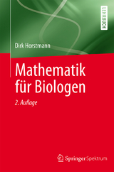 Mathematik für Biologen - Horstmann, Dirk