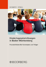 Kindertageseinrichtungen in Baden-Württemberg - Renate Schmetz, Johannes Stingl
