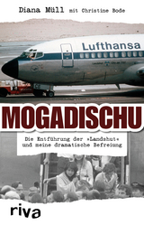 Mogadischu - Diana Müll, Christine Bode