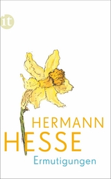 Ermutigungen -  Hermann Hesse