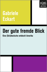 Der gute fremde Blick - Gabriele Eckart