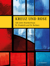 Kreuz und Rose - Walter Asperger, Reinhard Feuersträter, Herbert Schmeja