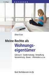 Meine Rechte als Wohnungseigentümer - Elzer, Oliver