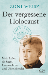 Der vergessene Holocaust - Zoni Weisz