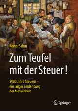 Zum Teufel mit der Steuer! - Reiner Sahm