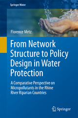 From Network Structure to Policy Design in Water Protection - Florence Metz