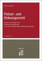 Polizei- und Ordnungsrecht - Rolf Schmidt