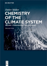 Detlev Möller: Chemistry of the Climate System / Fundamentals and Processes - Detlev Möller