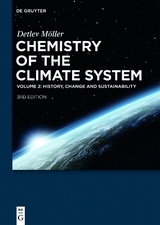 Detlev Möller: Chemistry of the Climate System / History, Change and Sustainability - Detlev Möller