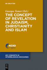 The Concept of Revelation in Judaism, Christianity and Islam - 