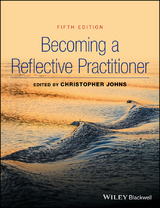 Becoming a Reflective Practitioner - 