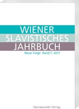 Wiener Slavistisches Jahrbuch. Neue Folge 5, 2017 - 