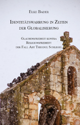 Identitätswahrung in Zeiten der Globalisierung - Elke Bader