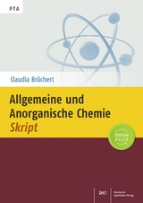 Allgemeine und Anorganische Chemie-Skript - Claudia Brüchert