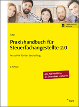 Praxishandbuch für Steuerfachangestellte 2.0 - Tutas, Mario; Arendt B.A., Sönke; Baumann, Kathrin; Hildebrand, Anika; Kruse, Ingo; Lange, Christian; Schütt, Sabine; Stoye, Malte