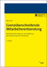 Grenzüberschreitende Mitarbeiterentsendung - Niermann, Walter