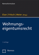 Wohnungseigentumsrecht - Elzer, Oliver; Fritsch, Rüdiger; Meier, Thomas