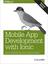 Mobile App Development with Ionic - Griffith, Chris