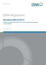 Merkblatt DWA-M 229-2 Systeme zur Belüftung und Durchmischung von Belebungsanlagen Teil 2: Betrieb - 